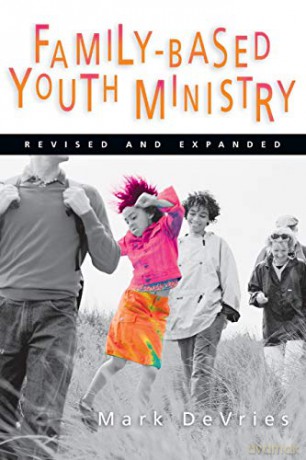 Family-Based Youth Ministry No Series Linked - Mark DeVries [KSIĄŻKA]