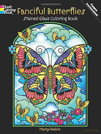 Fanciful Butterflies Stained Glass Coloring Book Dover Nature Stained Glass Coloring Book - Noble [KSIĄŻKA]