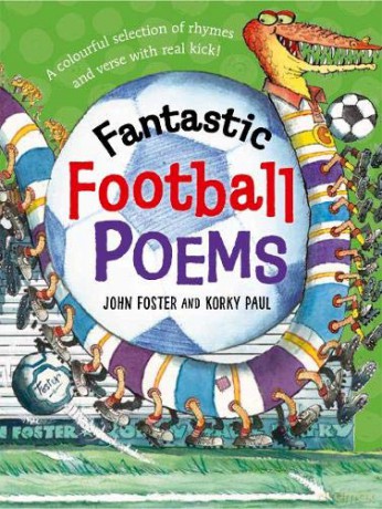 Fantastic Football Poems - John Foster [KSIĄŻKA]