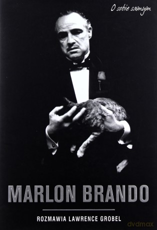 Marlon Brando O Sobie Samym - Lawrence Grobel [KSIĄŻKA]