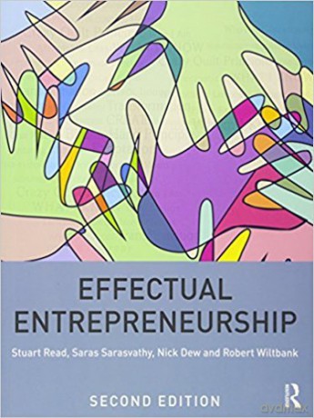 Effectual Entrepreneurship, 2 Edition - Read [KSIĄŻKA]