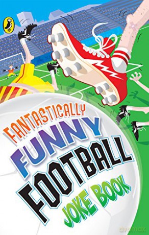 Fantastically Funny Football Joke Book Humour - Dave Bromage [KSIĄŻKA]