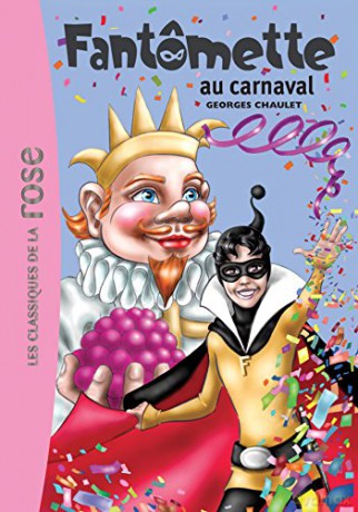 Fantomette au carnaval: 4 Fantômette 4 [KSIĄŻKA]