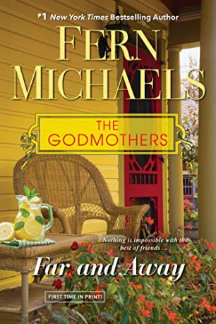 Far and Away The Godmothers: 7 - Fern Michaels [KSIĄŻKA]