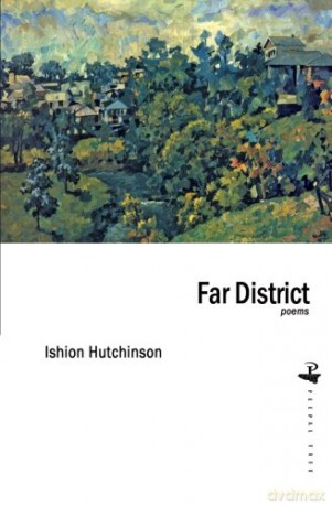 Far District: Poems - Ishion Hutchinson [KSIĄŻKA]