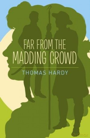 Far from the Madding Crowd Classics - Thomas Hardy [KSIĄŻKA]