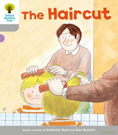 Oxford Reading Tree: Level 1: Wordless Stories A: Haircut (Oxford Reading Tree, Biff, Chip And Kipper Stories New Edition 2011) - Roderick Hunt [KSIĄŻKA]