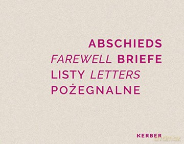 Farewell Letters: On the Trail of Freya and Helmuth James von Moltke - Gaby Steiner [KSIĄŻKA]