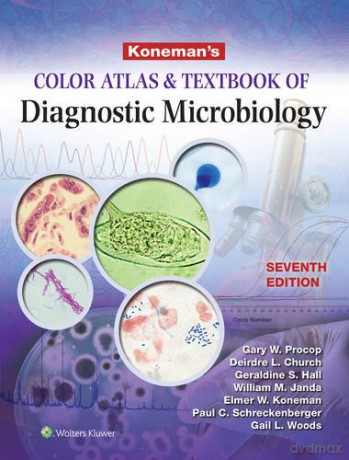 Koneman's Color Atlas And Textbook Of Diagnostic Microbiology - Gary W. Procop [KSIĄŻKA]