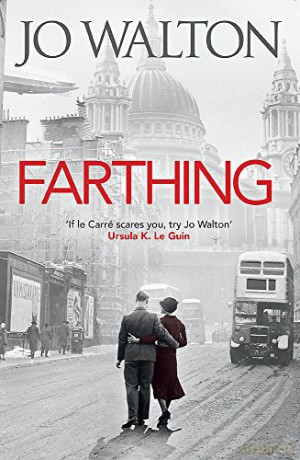 Farthing Small Change - Jo Walton [KSIĄŻKA]