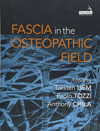 Fascia in the Osteopathic Field - Torsten Liem [KSIĄŻKA]