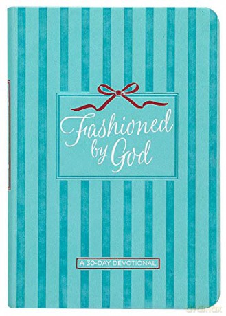 Fashioned by God: A 30-Day Devotional - Kathryn Graves [KSIĄŻKA]