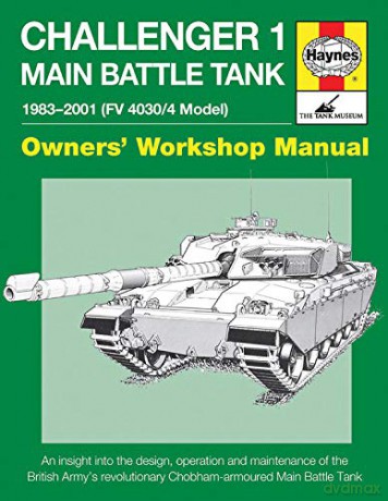 Challenger 1 Main Battle Tank: From 1983 To 2000 (Model Fv4030/4) (Owners' Workshop Manual) - Dick Taylor [KSIĄŻKA]