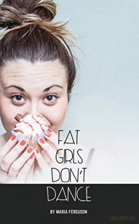 Fat Girls Don't Dance Oberon Modern Plays - Maria Ferguson [KSIĄŻKA]