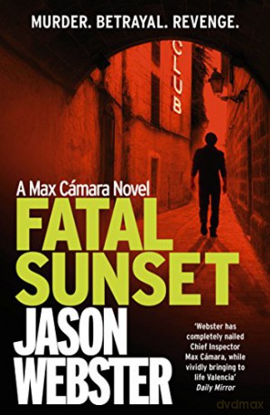 Fatal Sunset - Jason Webster [KSIĄŻKA]