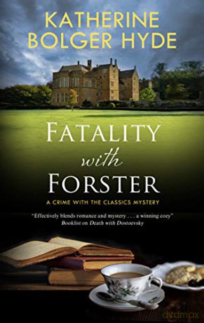 Fatality with Forster: 5 Crime with the Classics, 5 - Katherine Bolger Hyde [KSIĄŻKA]