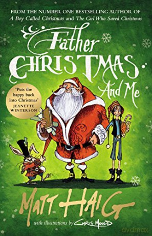 Father Christmas and Me: Haig Matt - Matt Haig [KSIĄŻKA]