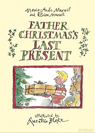 Father Christmas's Last Present - Marie-Aude Murail [KSIĄŻKA]