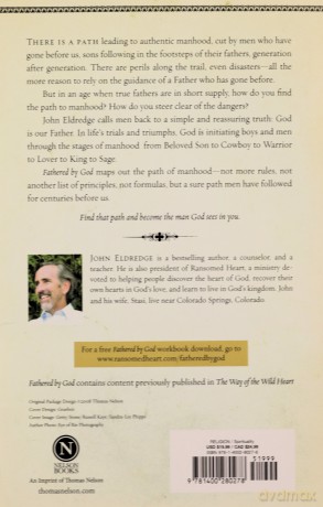 Fathered by God: Learning What Your Dad Could Never Teach You - John Eldredge [KSIĄŻKA]