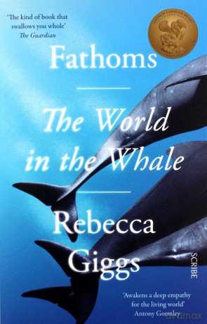 Fathoms: the world in the whale - Rebecca Giggs [KSIĄŻKA]