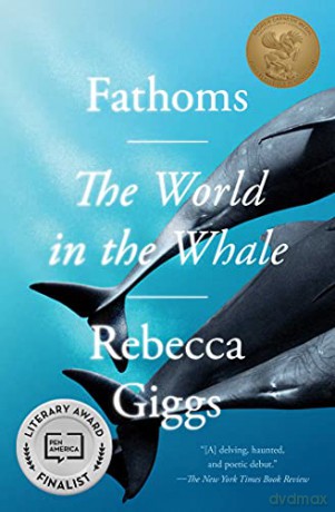 Fathoms: The World in the Whale - Rebecca Giggs [KSIĄŻKA]