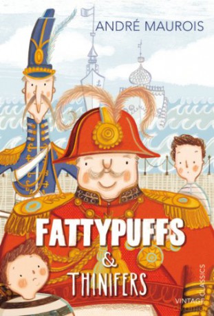 Fattypuffs and Thinifers - Andre Maurois [KSIĄŻKA]