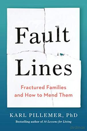 Fault Lines: Fractured Families and How to Mend Them [KSIĄŻKA]