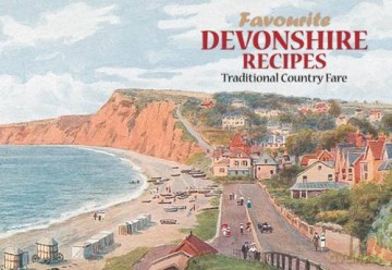 Favourite Devonshire Recipes Favourite Recipes Series Devon - Amanda Persey [KSIĄŻKA]