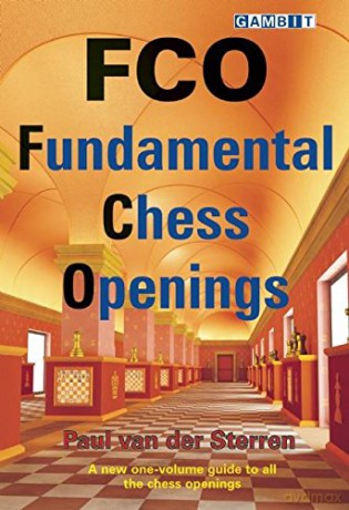 FCO - Fundamental Chess Openings - Paul van der Sterren [KSIĄŻKA]