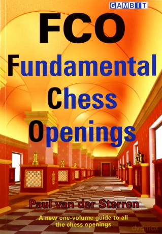 FCO - Fundamental Chess Openings - Paul van der Sterren [KSIĄŻKA]