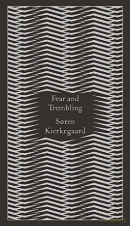 Fear and Trembling: Dialectical Lyric by Johannes De Silentio Penguin Pocket Hardbacks - Soren Kierkegaard [KSIĄŻKA]