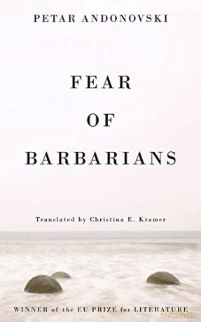 Fear of Barbarians - Petar Andonovski [KSIĄŻKA]