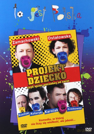Projekt Dziecko, Czyli Ojciec Potrzebny Od Zaraz (To Jest Polska) [DVD]