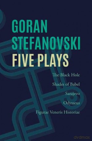 Five Plays - Goran Stefanovski [KSIĄŻKA]