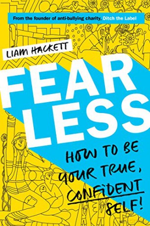 Fearless! How to be your true, confident self - Liam Hackett [KSIĄŻKA]