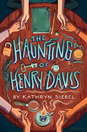 The Haunting Of Henry Davis - Kathryn Siebel [KSIĄŻKA]