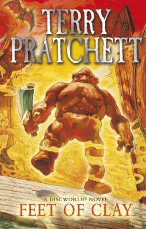 Feet Of Clay: Discworld Novel 19: from the bestselling series that inspired BBC's The Watch Discworld Novels - Terry Pratchett [KSIĄŻKA]