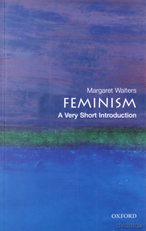 Feminism: A Very Short Introduction (Very Short Introductions) - Margaret Walters [KSIĄŻKA]