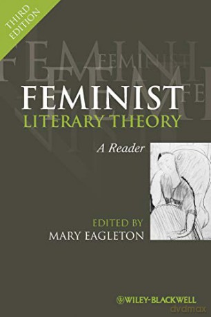 Feminist Literary Theory Third Edition: A Reader - Mary Eagleton [KSIĄŻKA]