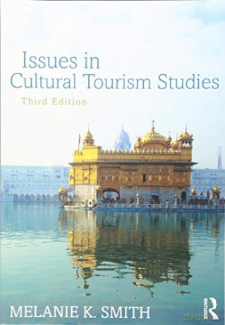 Issues In Cultural Tourism Studies - Melanie K. Smith [KSIĄŻKA]