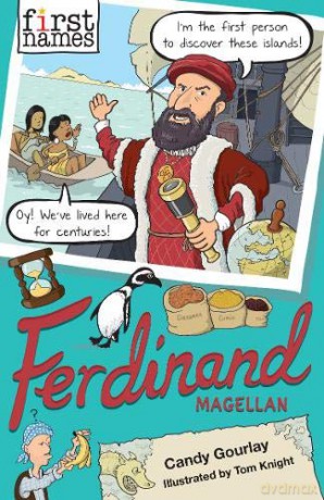 FERDINAND Magellan First Names - Candy Gourlay [KSIĄŻKA]
