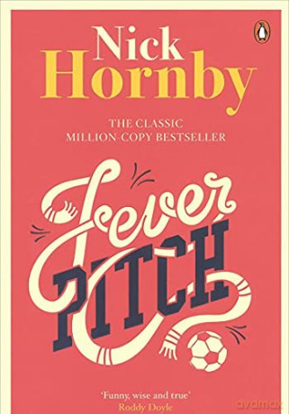 Fever Pitch - Nick Hornby [KSIĄŻKA]