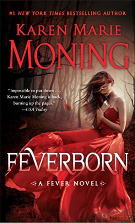 Feverborn: A Fever Novel: 8 - Karen Marie Moning [KSIĄŻKA]