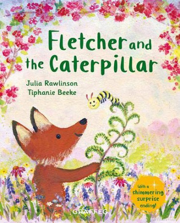Fletcher And The Caterpillar: 5 (Fletcher's Four Seasons) - Julia Rawlinson [KSIĄŻKA]