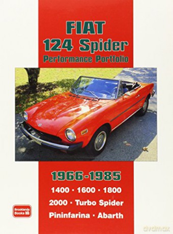 Fiat 124 Spider Performance Portfolio 1966-1985 Brooklands Books Road Test Series - R. M. Clarke [KSIĄŻKA]