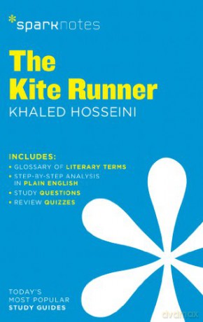 Kite Runner By Khaled Hosseini, The (Sparknotes Literature Guide Series) - SparkNotes Editors [KSIĄŻKA]