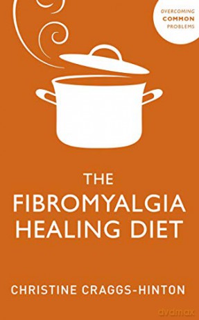 Fibromyalgia Healing Diet - Christine Craggs-Hinton [KSIĄŻKA]