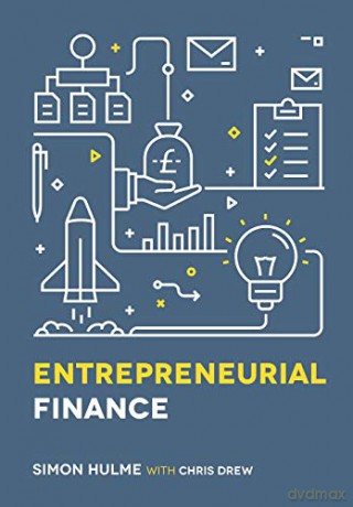 Entrepreneurial Finance - Simon Hulme [KSIĄŻKA]