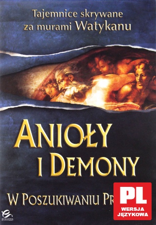 Anioły i Demony. W Poszukiwaniu Prawdy [DVD]