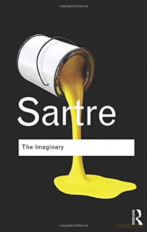The Imaginary: A Phenomenological Psychology Of The Imagination (Routledge Classics) - Jean-Paul Sartre [KSIĄŻKA]